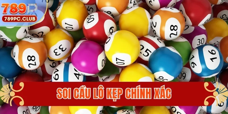 Soi cầu lô kẹp chính xác